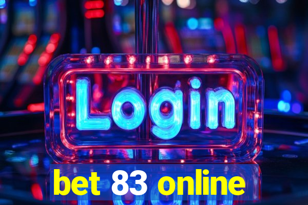 bet 83 online